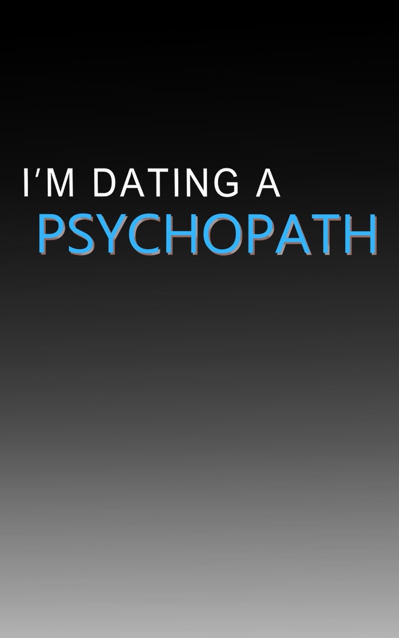 Read I'm Dating a Psychopath Manga Online