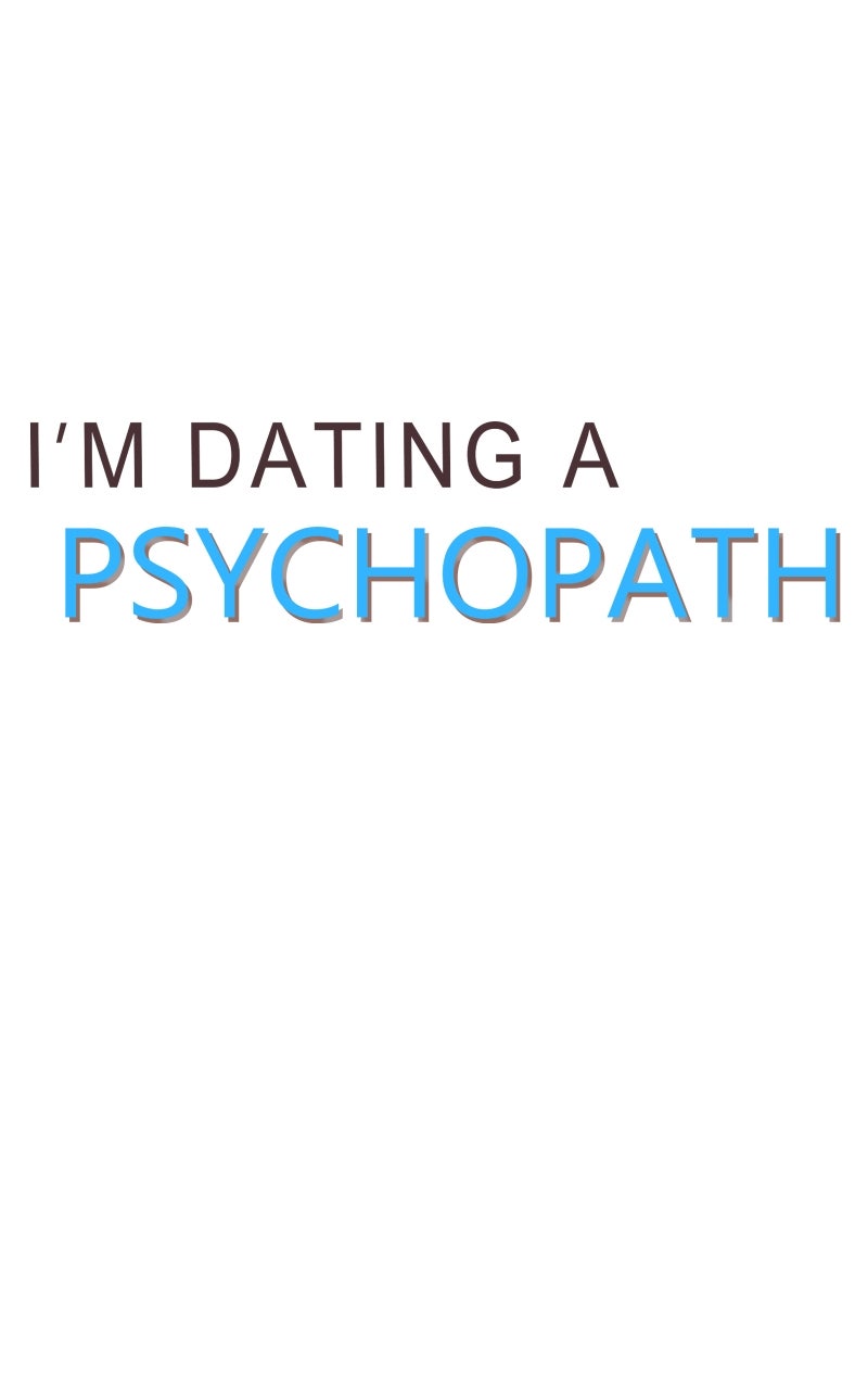 Read I'm Dating a Psychopath Manga Online