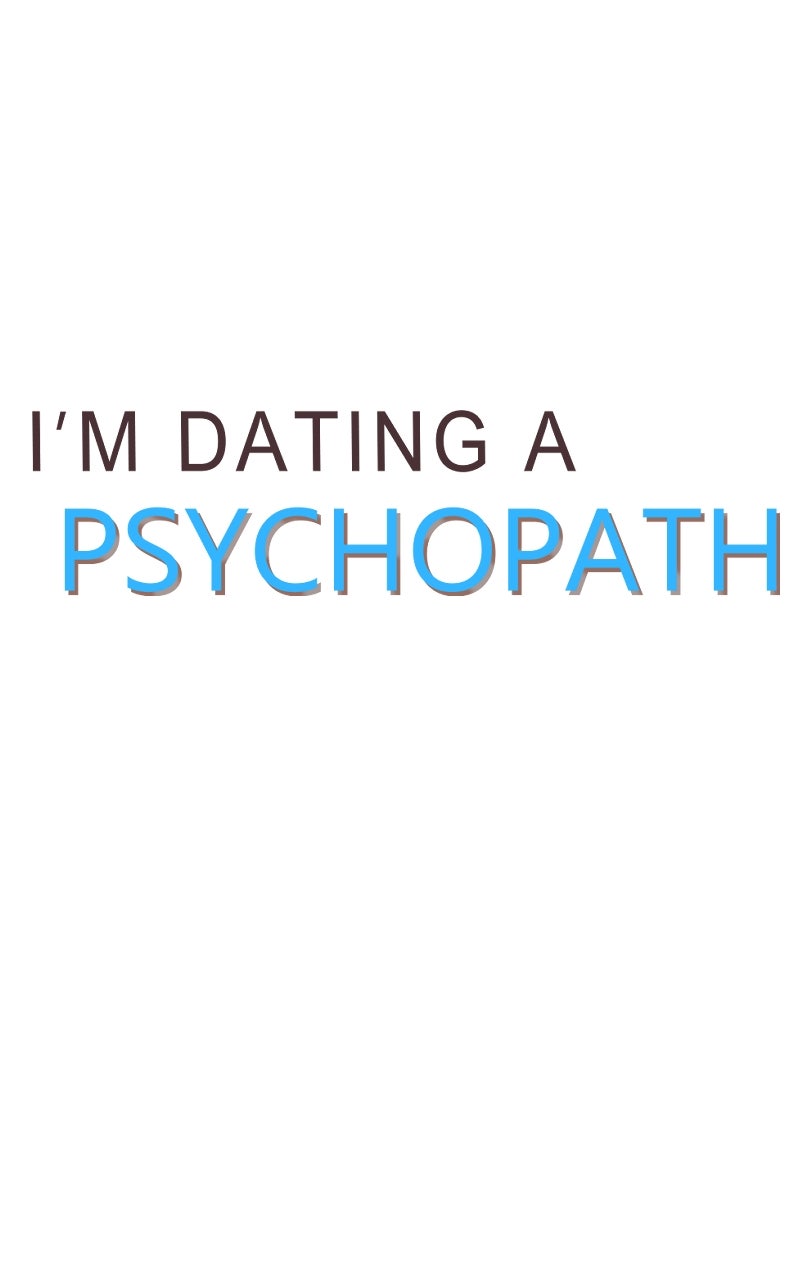 Read I'm Dating a Psychopath Manga Online