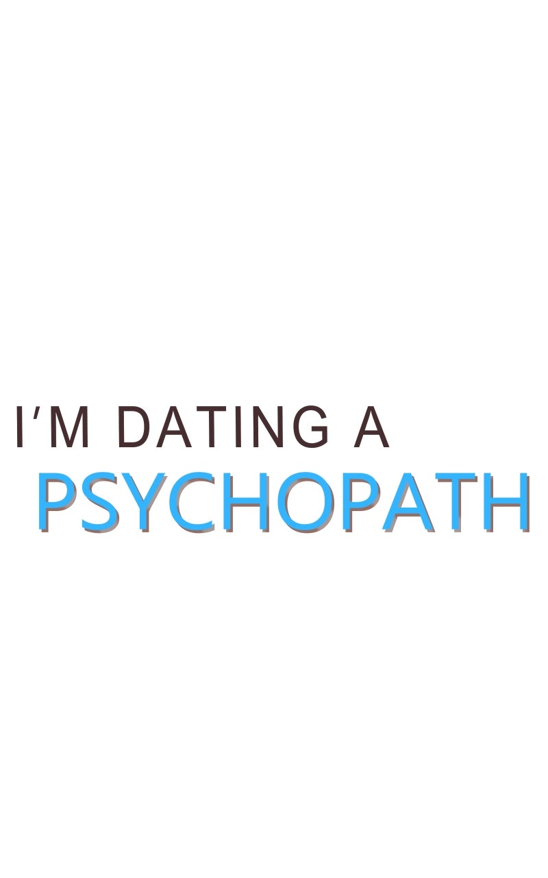 Read I'm Dating a Psychopath Manga Online