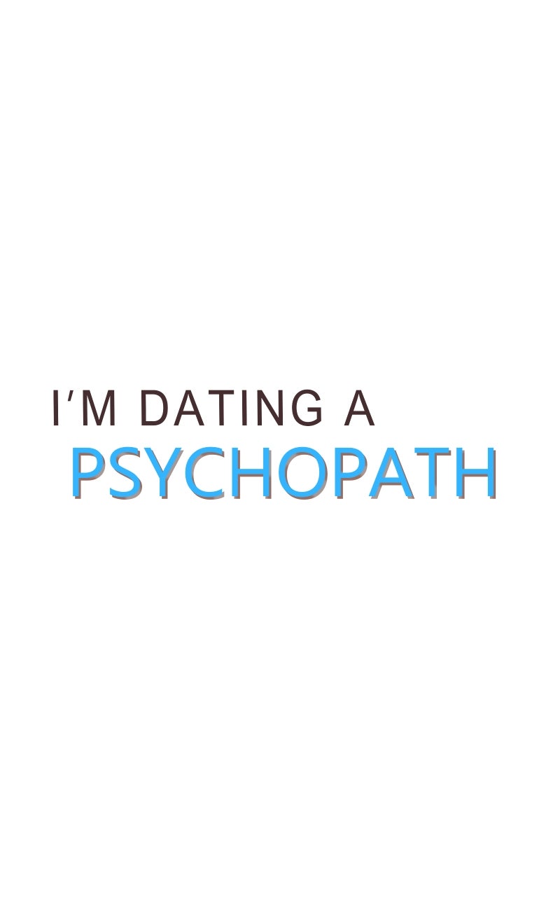 Read I'm Dating a Psychopath Manga Online