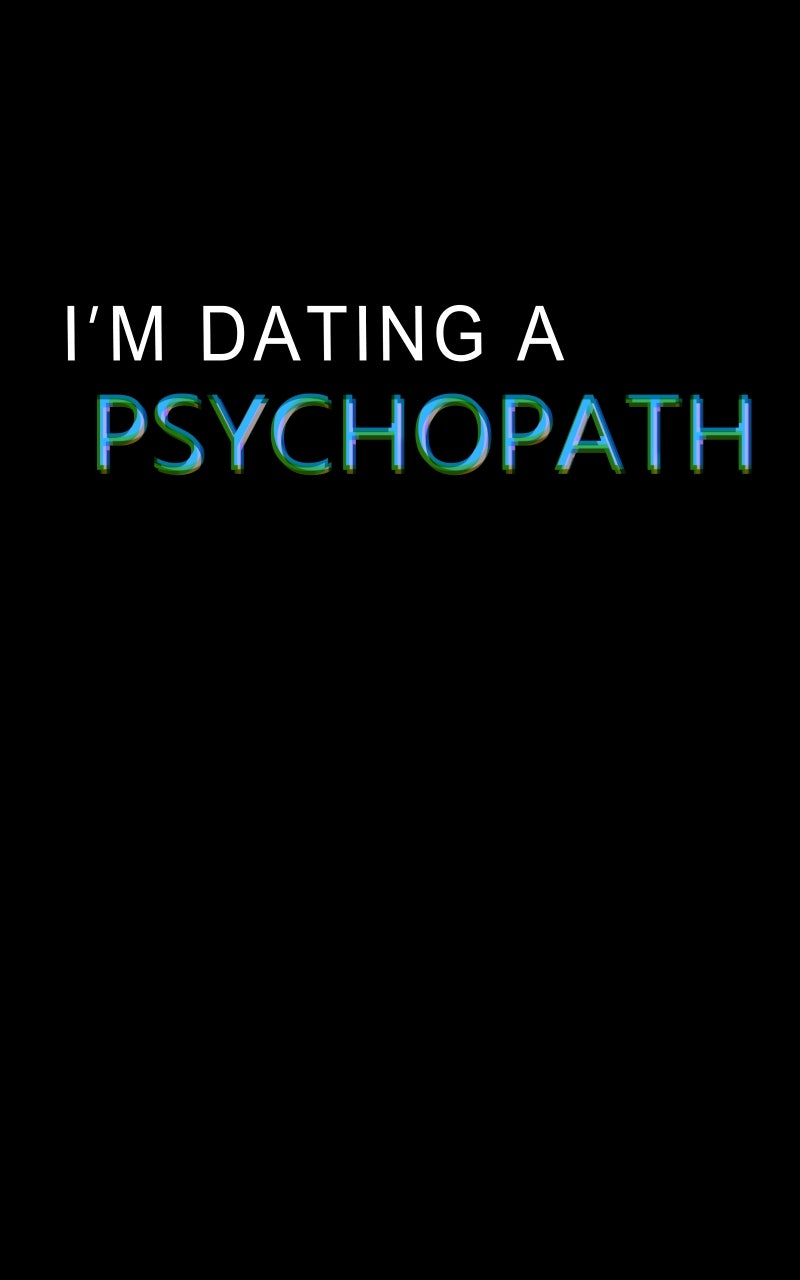 Read I'm Dating a Psychopath Manga Online