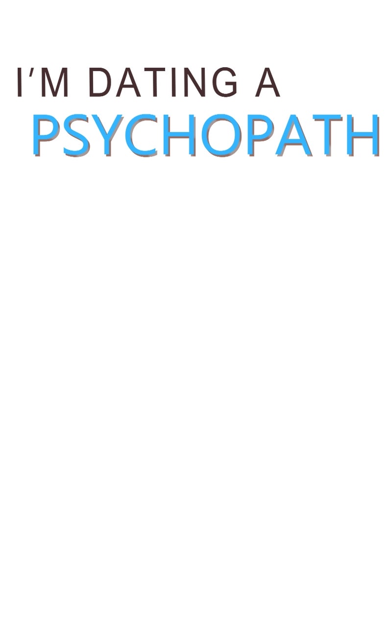 Read I'm Dating a Psychopath Manga Online