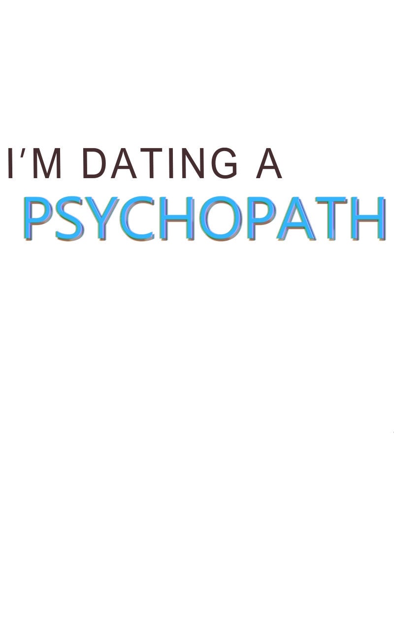 Read I'm Dating a Psychopath Manga Online